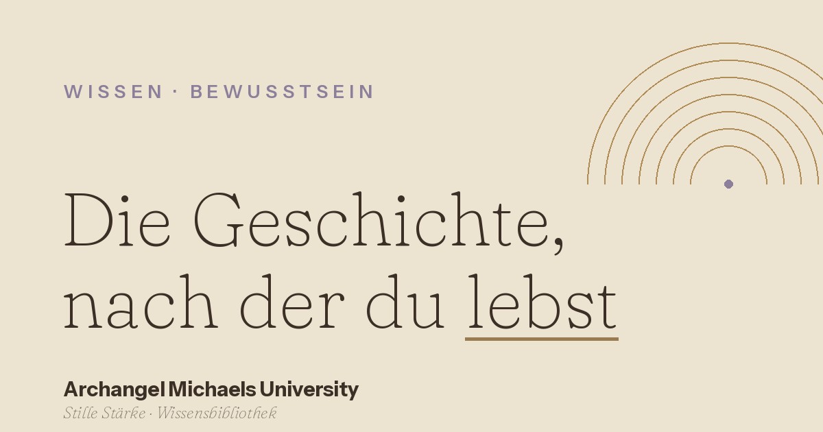 Die Geschichte, nach der du lebst – und wie du sie neu schreibst