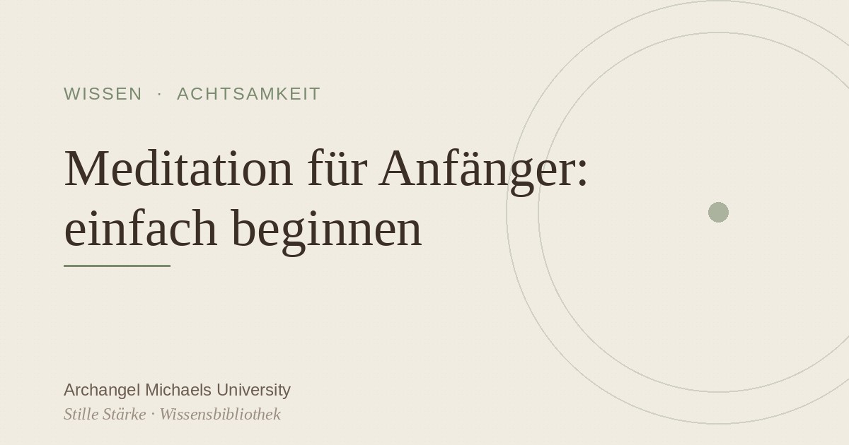 Meditation für Anfänger: einfach beginnen