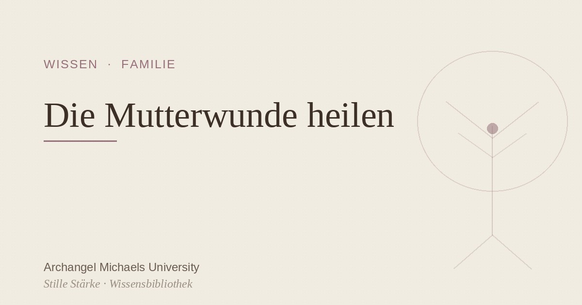 Die Mutterwunde heilen: die erste Beziehung