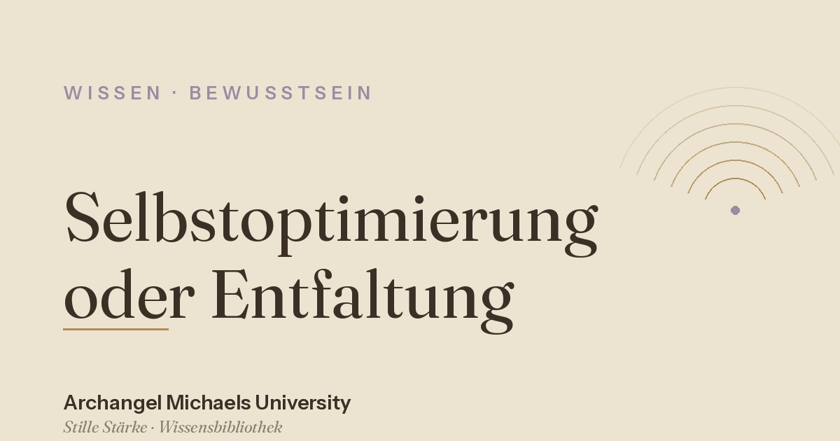 Selbstoptimierung oder Persönlichkeitsentfaltung – der Unterschied