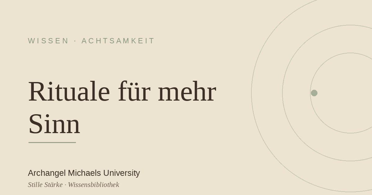 Rituale für mehr Sinn im Alltag