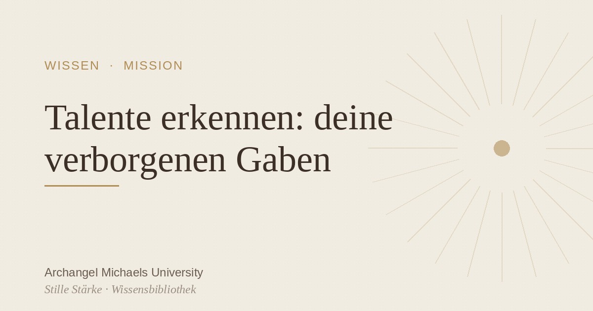 Talente erkennen: deine verborgenen Gaben